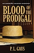 Blood of the prodigal : an Ohio Amish mystery by  Paul L Gaus 