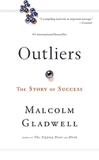 Outliers : the story of success