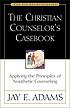 The Christian counselor's casebook