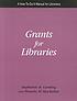 Grants for libraries : a how-to-do-it manual