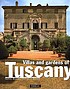 Villas and gardens of Tuscany de Sophie Bajard