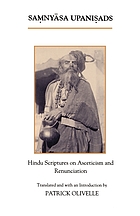 Saṃnyāsa Upaniṣads : Hindu scriptures on asceticism and renunciation