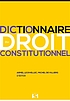 Dictionnaire du droit constitutionnel by Armel Le Divellec