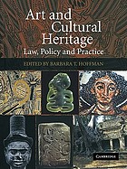 Art and cultural heritage : law, policy, and practice