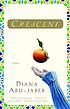 Crescent 著者： Diana Abu-Jaber