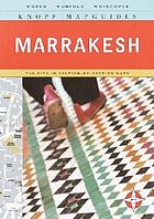 Marrakesh : the city in section-by-section maps