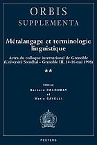 Métalangage et terminologie linguistique : actes du colloque de Grenoble, Université Stendhal-Grenoble III, 14-16 mai 1998