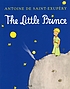 The little prince por Antoine de Saint-Exupéry