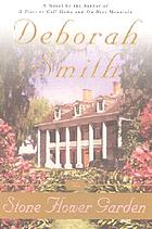 The stone flower garden : a novel