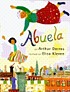 Abuela by  Arthur Dorros 