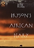Bill Bryson's African diary. by  Bill Bryson 