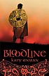 Bloodline by  Katy Moran 