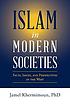 Islam in modern societies : facts, issues, and... by  Jamel Khermimoun 