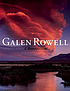 Galen Rowell : a retrospective de  Sierra Club Books. 