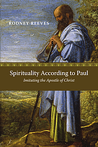 Spirituality according to Paul : imitating the apostle of Christ