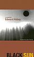 Black sun : a novel door Edward Abbey