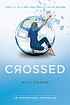 Crossed de  Allyson Braithwaite Condie 