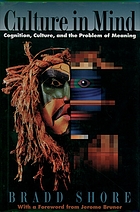 Culture in mind : cognition, culture, and the problem of meaning