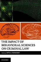 The impact of behavioral sciences on criminal law