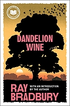 Dandelion wine : a novel