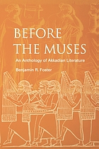 Before the muses : an anthology of Akkadian literature