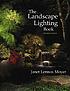 The landscape lighting book de Janet Lennox Moyer