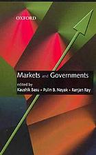 Markets and governments.