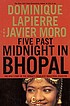 Five past midnight in Bhopal : [the epic story... by  Dominique Lapierre 