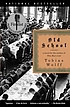 Old school : a novel by  Tobias Wolff 