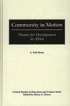 Community in motion : theatre for development in Africa