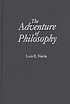 The adventure of philosophy de Luis E Navia