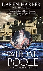 The tidal poole : an Elizabeth I mystery