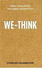 We-think : the power of mass creativity