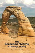 The Colorado Plateau : a geologic history