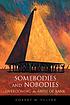 Somebodies and nobodies : overcoming the abuse of rank