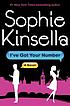 I've got your number : a novel by  Sophie Kinsella 