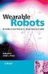 Wearable robots : biomechatronic exoskeletons