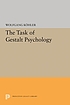 The task of Gestalt psychology. 著者：  Wolfgang Köhler 