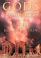 Gods with thunderbolts : religion in Roman Britain