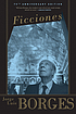 Ficciones Auteur: Jorge Luis Borges