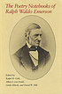 The poetry notebooks of Ralph Waldo Emerson