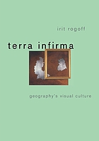 Terra infirma : geography's visual culture