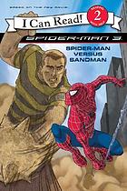 Spider-Man versus SandmanSpider-Man 3 : Spider-Man versus Sandman