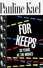 For keeps : thirty years at the movies