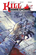 Kill Shakespeare. [Volume 1], A sea of troubles