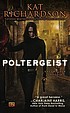 Poltergeist von Kat Richardson