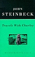 Travels with Charley : in search of America von John Steinbeck