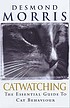 Catwatching de Desmond Morris