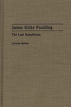 James Kirke Paulding : the last republican