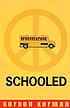 Schooled by  Gordon Korman 
